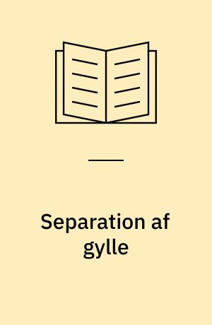 Separation af gylle