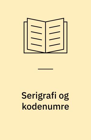 Serigrafi og kodenumre