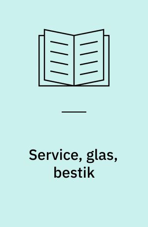 Service, glas, bestik