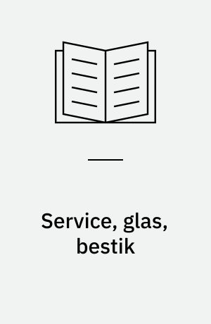 Service, glas, bestik