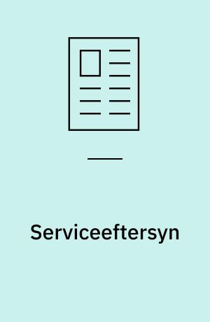 Serviceeftersyn : enklere adgang til erhvervsuddannelserne