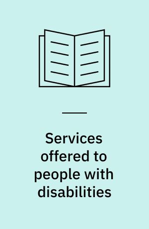 Services offered to people with disabilities