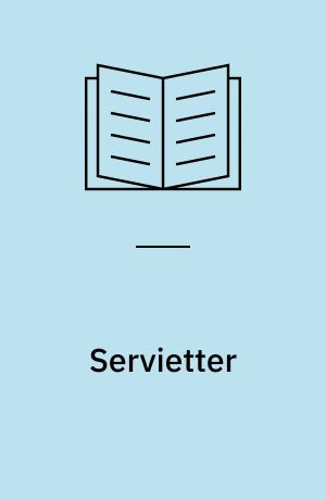 Servietter : decoupage, 3D, billeder m.m.