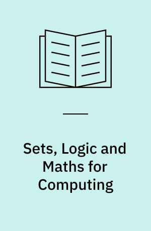 Sets, Logic and Maths for Computing
