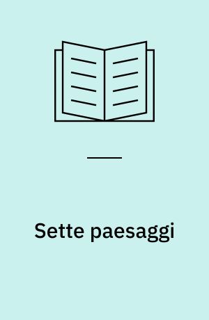 Sette paesaggi