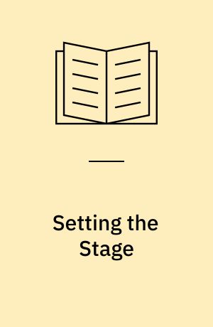 Setting the Stage