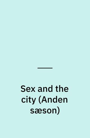 Sex and the city