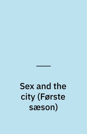 Sex and the city