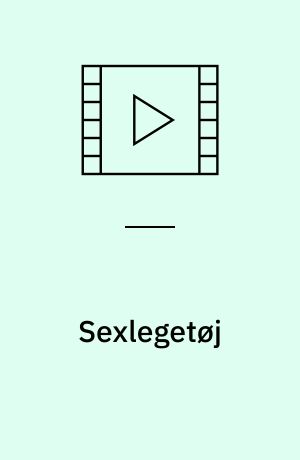 Sexlegetøj : vibrerende nydelse = Sex toys