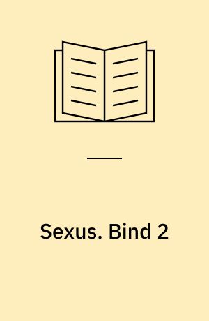 Sexus. Bind 2