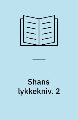 Shans lykkekniv. 2