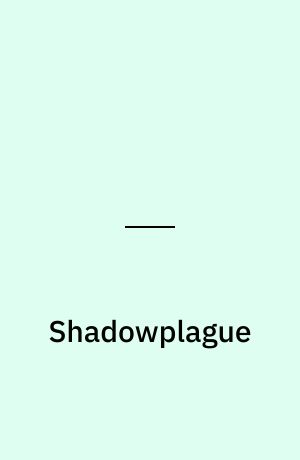 Shadowplague