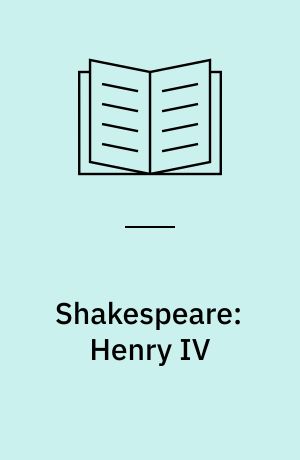 Shakespeare: Henry IV