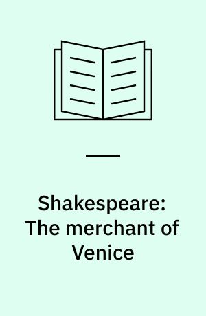 Shakespeare: The merchant of Venice