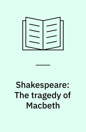 Shakespeare: The tragedy of Macbeth