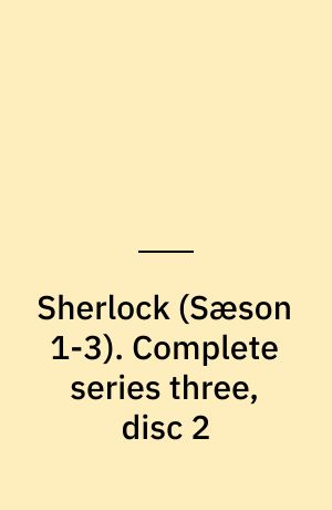 Sherlock. Complete series three, disc 2