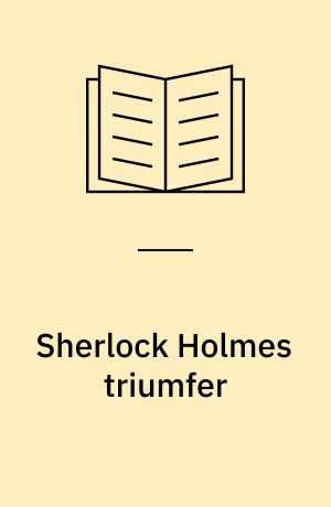 Sherlock Holmes triumfer