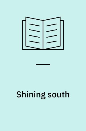 Shining south