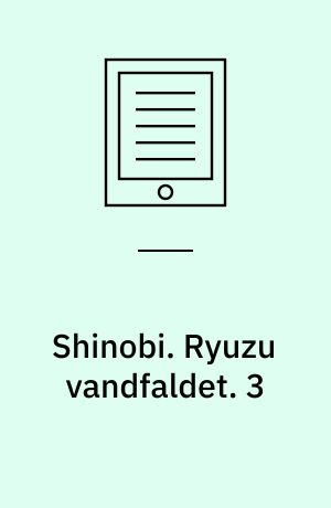 Shinobi. Ryuzu vandfaldet. 3
