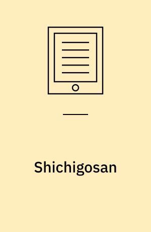 Shichigosan : Change and Continuity of a Family Ritual in Contemporary Urban Japan