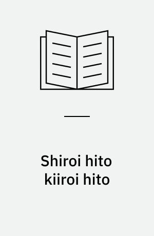 Shiroi hito kiiroi hito