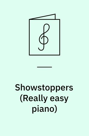 Showstoppers : easy piano arrangements of 24 stage hits