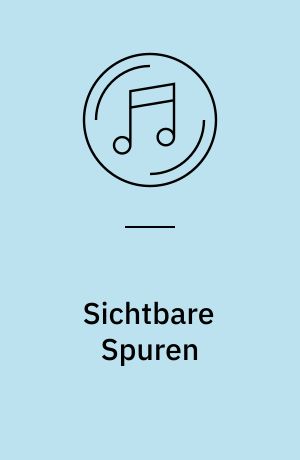 Sichtbare Spuren