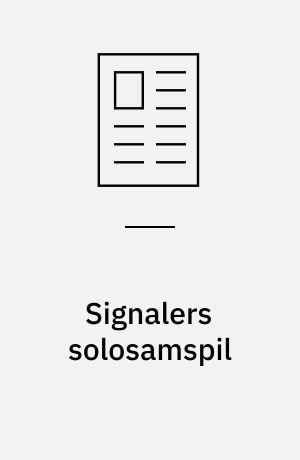 Signalers solosamspil : individuelt design til sikker og økonomisk signaltilpasning