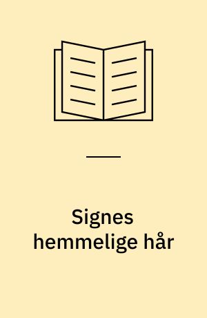 Signes hemmelige hår