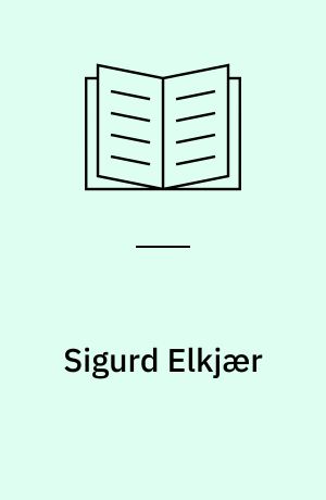 Sigurd Elkjær : en bibliografi