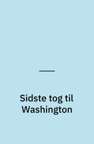 Sidste tog til Washington