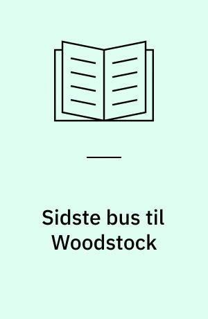 Sidste bus til Woodstock: Sidst hun blev set: Nicholas Quinns tavse verden