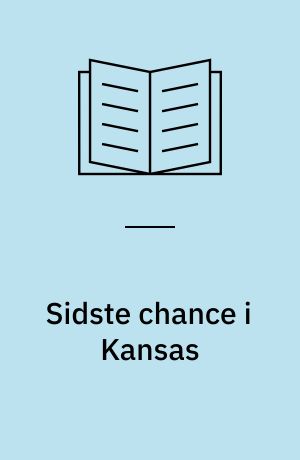 Sidste chance i Kansas