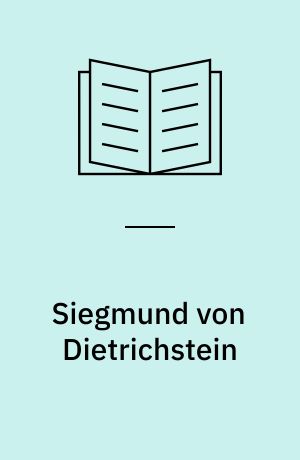 Siegmund von Dietrichstein : Die Anfänge ständischer Institutionen und das Eindringen des Protestantismus in die Steiermark zur Zeit Maximilians 1. und Ferdinands 1