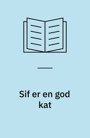 Sif er en god kat