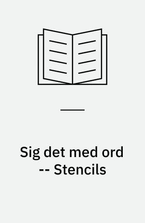 Sig det med ord -- Stencils