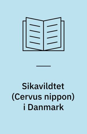 Sikavildtet (Cervus nippon) i Danmark