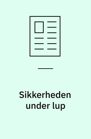 Sikkerheden under lup
