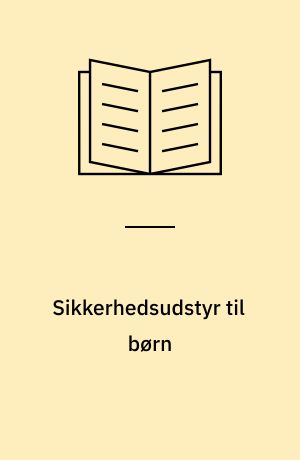 Sikkerhedsudstyr til børn