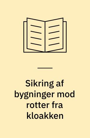 Sikring af bygninger mod rotter fra kloakken