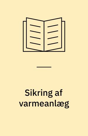 Sikring af varmeanlæg