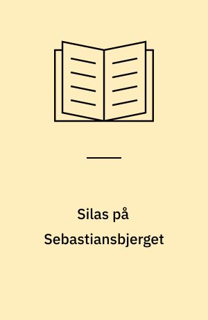 Silas på Sebastiansbjerget