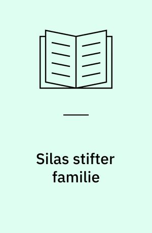 Silas stifter familie