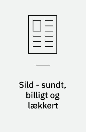 Sild - sundt, billigt og lækkert