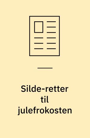 Silde-retter til julefrokosten
