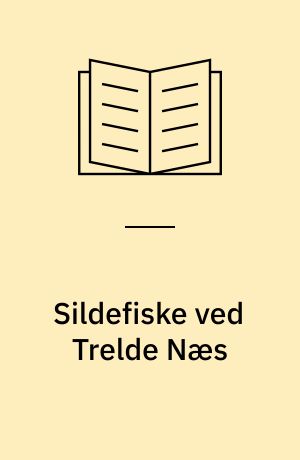 Sildefiske ved Trelde Næs