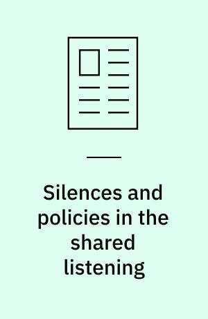 Silences and policies in the shared listening : Ultra-red and Escuchatorio