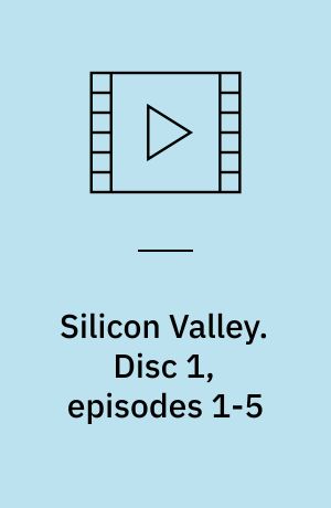 Silicon Valley. Disc 1, episodes 1-5