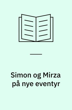 Simon og Mirza på nye eventyr