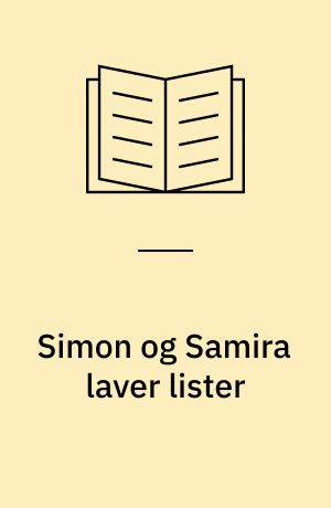Simon og Samira laver lister
